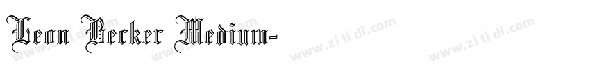 Leon Becker Medium字体转换